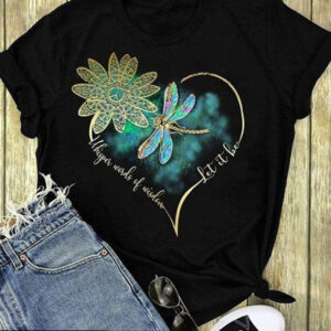 Whisper Words Of Wisdom Let It Be Dragonfly Love Hippie Daisy Chrysanthemum Black T-Shirt